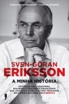 Sven-goran Eiksson A Minha Historia