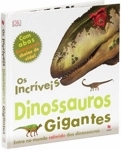 Incriveis Dinossauros Gigantes, Os