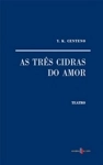 Tres Cidras Do Amor, As