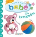 Para O Meu Bebe - Os Brinquedos