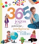 365 Jogos Para Potenciar A Inteligencia Do Seu Filho