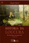 Historia Da Loucura Vol2