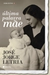Ultima Palavra Mae