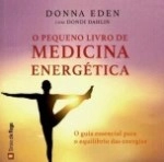 Pequeno Livro De Medicina Energetica, O