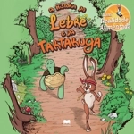 Historia Da Lebre E Da Tartaruga, A