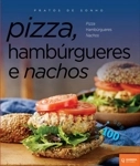 Pizza Hamburgueres E Nachos