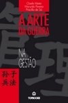Arte Da Guerra, A - Na Gestao