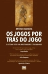 Jogos Por Tras Do Jogo, Os
