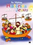 Minhas Historias Sobre Jesus, As