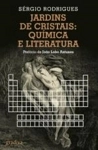 Jardins De Cristais Quimica E Literatura