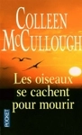 Oiseaux Se Cachent Pour Mourir, Les