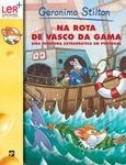 Rota De Vasco Da Gama, Na - Uma Aventura Extrarratica Em Portugal