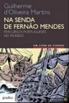 Senda De Fernao Mendes, Na