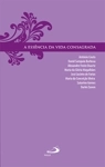 Essencia Da Vida Consagrada, A