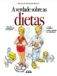 Verdade Sobre As Dietas, A