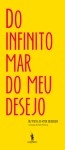Do Infinito Mar Do Meu Desejo