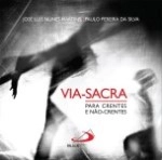 Via Sacra Para Crentes E Nao Crentes