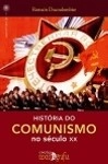 Historia Do Comunismo No Seculo 20