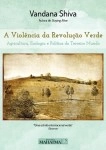 Violencia Da Revolucao Verde, A