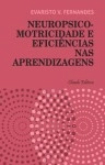 Neuropsicomotricidade E Eficiencias Nas Aprendizagens