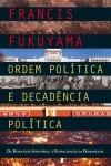 Ordem Politica E Decadencia Politica