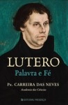 Lutero Palavra E Fe