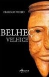 Belhec Velhice