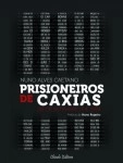 Prisioneiros De Caxias
