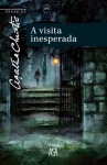 Visita Inesperada, A