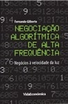 Negociacao Algoritmica De Alta Frequencia