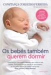 Bebes Tambem Querem Dormir, Os