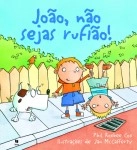 Joao Nao Sejas Rufiao