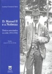 D Manuel 2 E A Nobreza