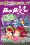 Pop Pixie Ataque Das Aranhas Gigantes