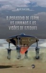 Paradoxo De Fermi As Vimanas E As Visoes De Ezequiel, O