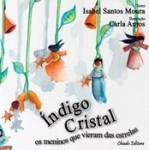 Indigo E Cristal Os Meninos Que Vieram Das Estrelas