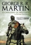 Cavaleiro De Westeros E Outras Historias, O