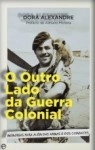 Outro Lado Da Guerra Colonial, O