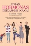 Estas Hormonas Deixam-me Louca