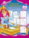 Aprende A Desenhar O Mundo Encantado Da Cinderela