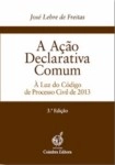 Accao Declarativa Comum A Luz Do Codigo De Processo Civil De 2013, A