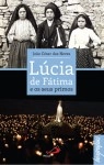Lucia De Fatima E Os Seus Primos