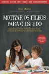 Motivar Os Filhos Para O Estudo