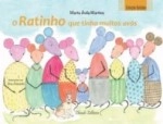 Ratinho Que Tinha Muitas Avos, O