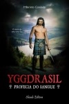 Yggdrasil - Profecia Do Sangue Yggdrasil - Profecia Do Sangue