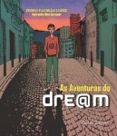 Aventuras Do Dream, As