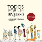 Todos Por Um Risquinho