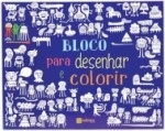 Bloco Para Desenhar E Colorir