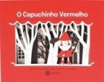 Capuchinho Vermelho, O